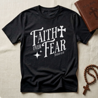 Faith Over Fear V3 T-Shirt