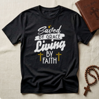 Living By Faith T-Shirt