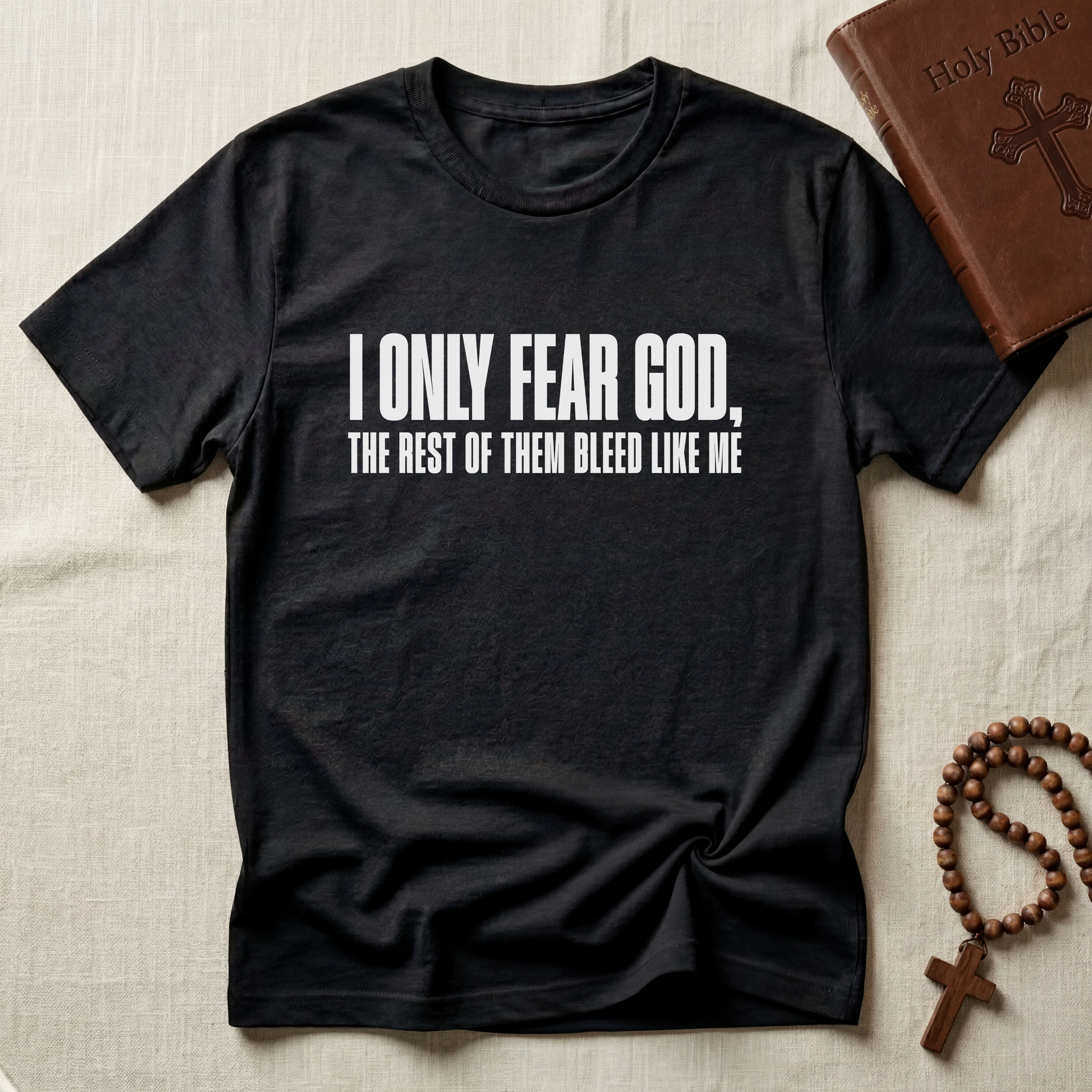 Fear None But God T-Shirt