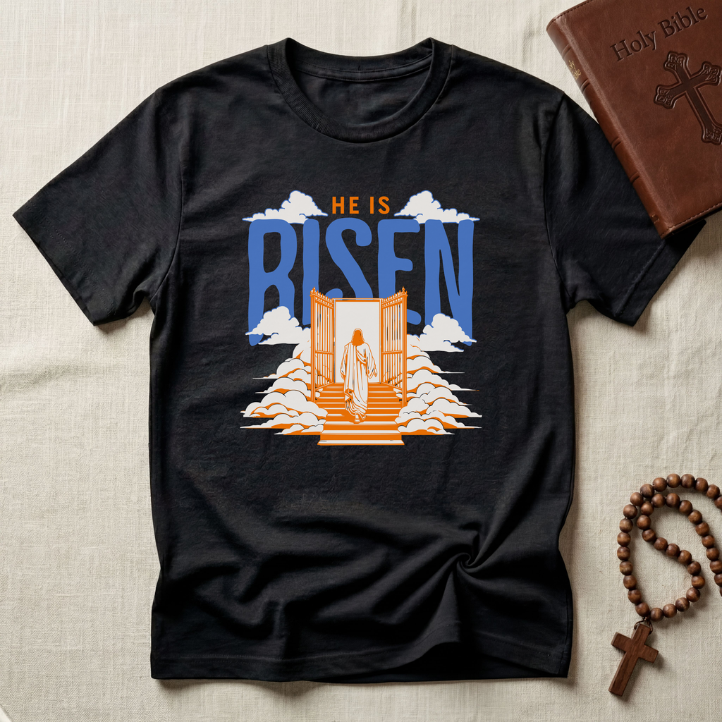 He Is Risen T-Shirt