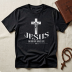 In Him We Life T-Shirt