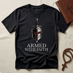 Armed With Faith V2 T-Shirt