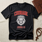 Courage T-Shirt