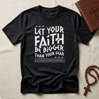 Faith>Fear  T-Shirt