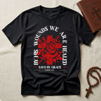 By His Wounds T-Shirt