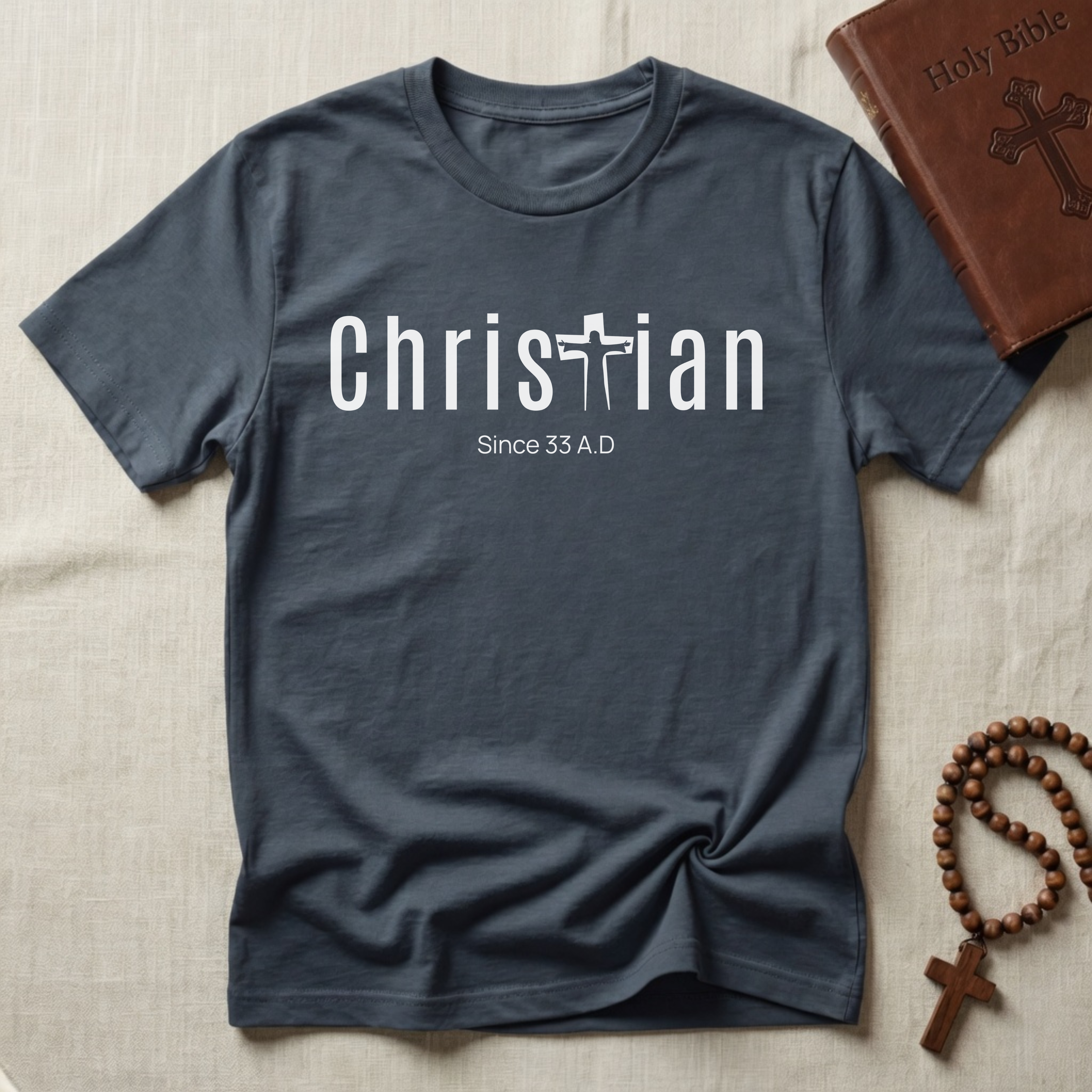 Christian since 33 A.D. T-Shirt