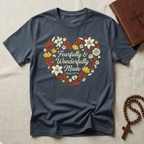 Faithfully & Wonderlfully T-Shirt