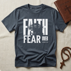 Faith Over Fear V4 T-Shirt
