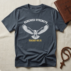 Renewed In Strength T-Shirt