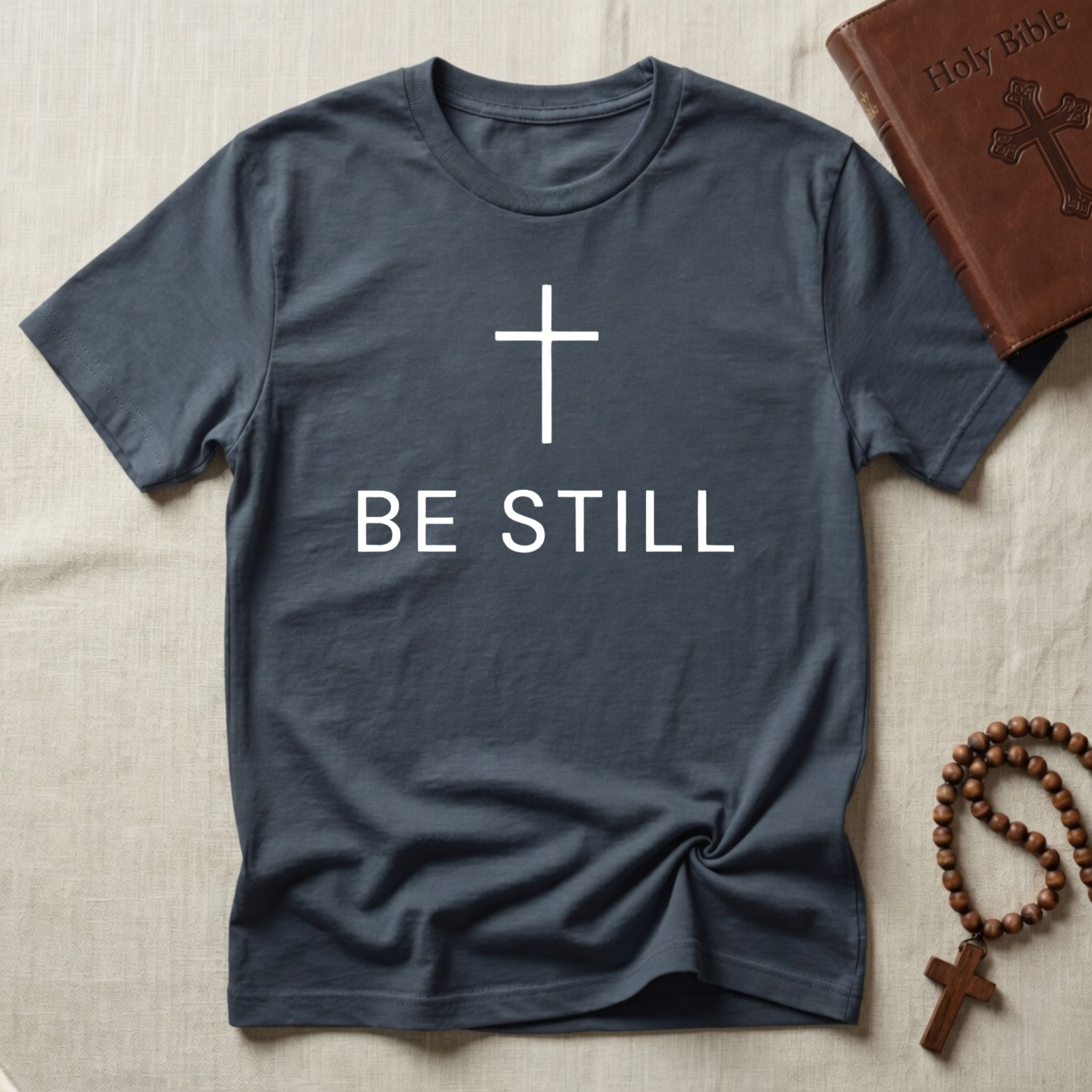 Be Still T-Shirt