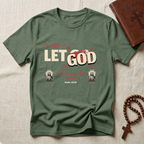 Let God T-Shirt