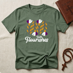 Faith Flourishes T-Shirt
