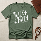 Walk by Faith T-Shirt