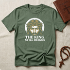 The King Reigns T-Shirt