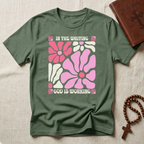 God Is Working T-Shirt
