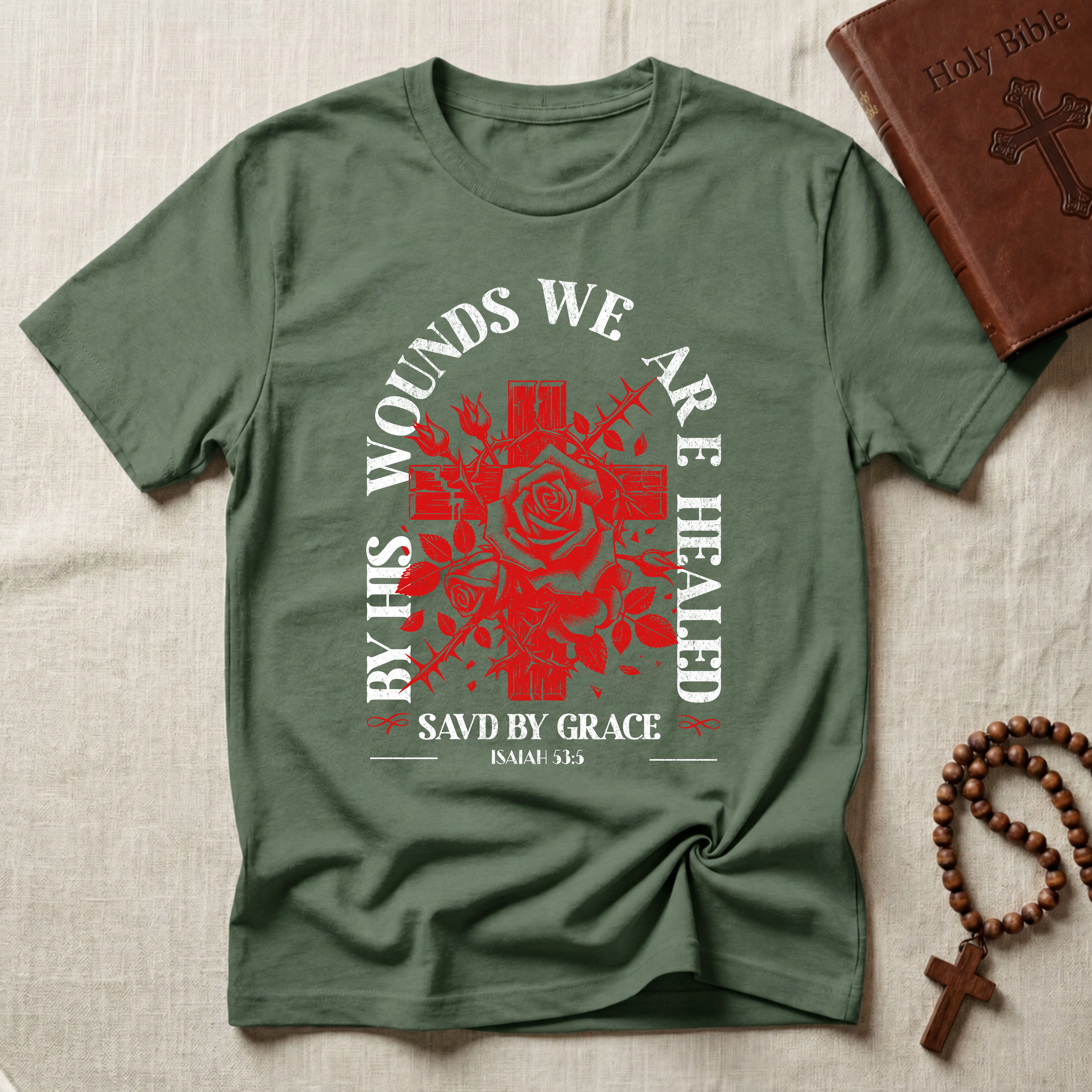 By His Wounds T-Shirt