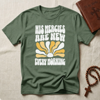 His Mercies T-Shirt