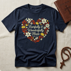 Faithfully & Wonderlfully T-Shirt