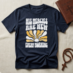 His Mercies T-Shirt