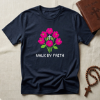 Walk By Faith V2 T-Shirt