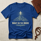 Built On The Rock T-Shirt