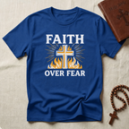 Faith Over Fear V2 T-Shirt