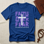 Faith Over Fear T-Shirt