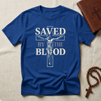 Saved By Blood T-Shirt