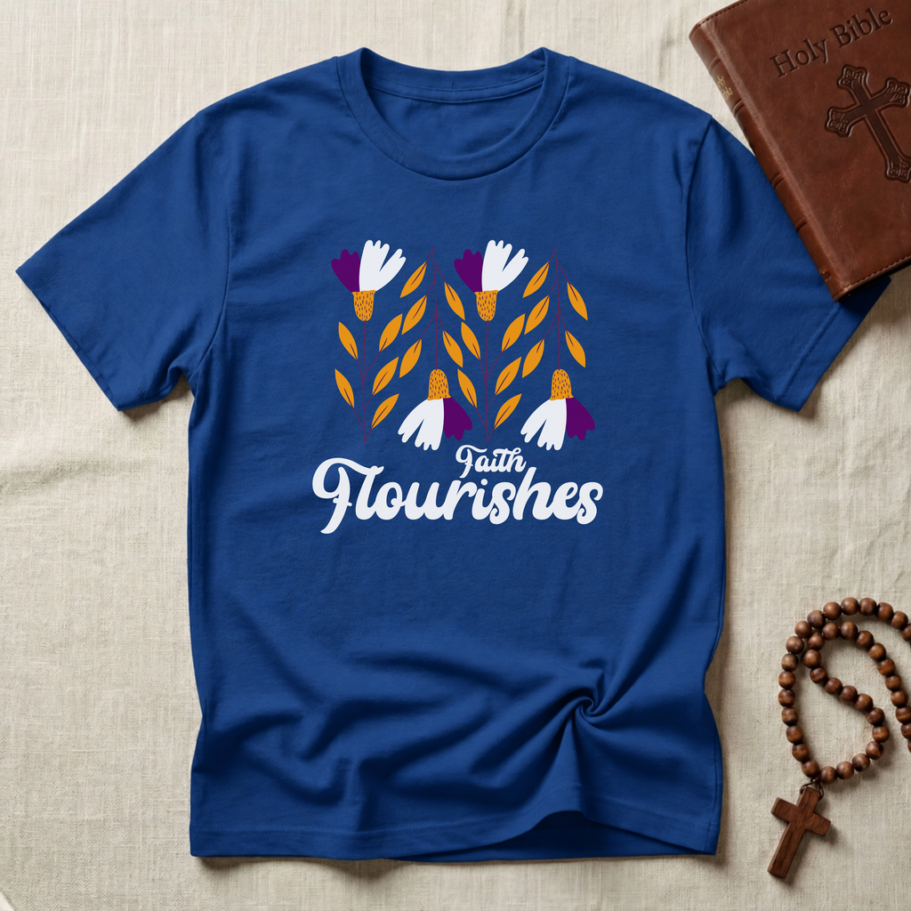 Faith Flourishes T-Shirt