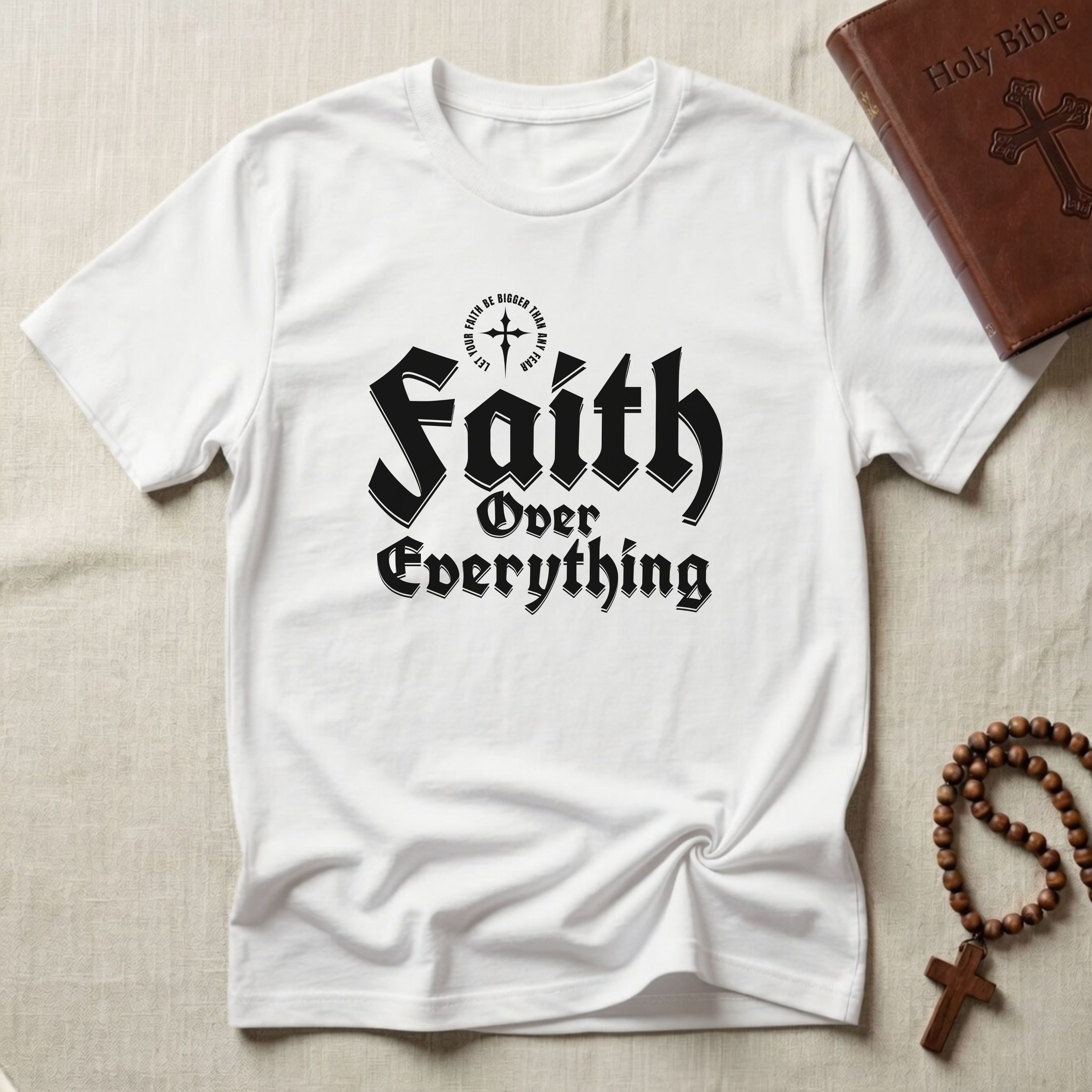 Faith Over Everything T-Shirt