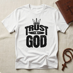 Trust in God T-Shirt