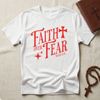 Faith Over Fear V3 T-Shirt